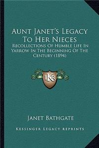 Aunt Janet's Legacy to Her Nieces
