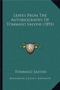 Leaves from the Autobiography of Tommaso Salvini (1893)