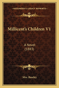 Millicent's Children V1