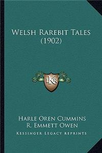 Welsh Rarebit Tales (1902)