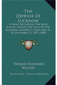 The Defense of Lucknow