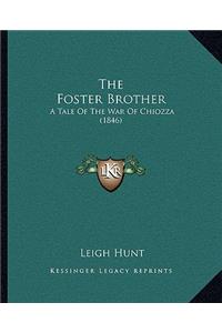 The Foster Brother