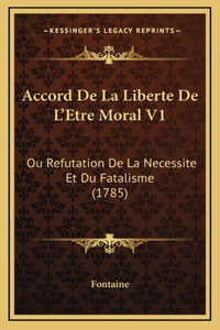 Accord De La Liberte De L'Etre Moral V1