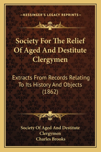 Society For The Relief Of Aged And Destitute Clergymen