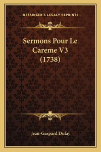 Sermons Pour Le Careme V3 (1738)