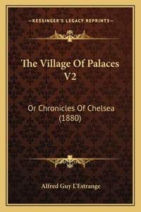 Village Of Palaces V2
