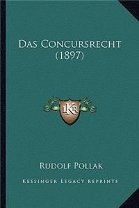 Das Concursrecht (1897)