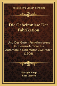 Die Geheimnisse Der Fabrikation