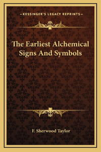 Earliest Alchemical Signs And Symbols