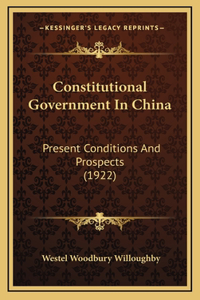 Constitutional Government In China