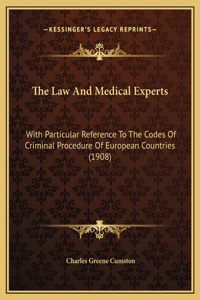 The Law And Medical Experts