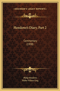 Henslowe's Diary, Part 2