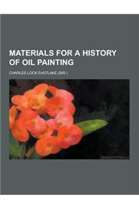 Materials for a History of Oil Painting