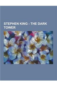 Stephen King - The Dark Tower