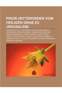 Prior (Ritterorden Vom Heiligen Grab Zu Jerusalem): Grossprior (Ritterorden Vom Heiligen Grab Zu Jerusalem), Reinhard Marx, Andreas Rohracher