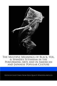 The Multiple Meanings of Black, Vol. 6