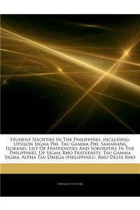 Articles on Student Societies in the Philippines, Including: Upsilon SIGMA Phi, Tau Gamma Phi, Samahang Ilokano, List of Fraternities and Sororities i