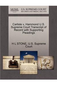 Carlisle V. Hammond U.S. Supreme Court Transcript of Record with Supporting Pleadings