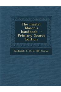 Master Mason's Handbook