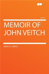 Memoir of John Veitch