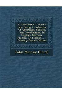A Handbook Of Travel-talk