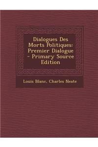 Dialogues Des Morts Politiques: Premier Dialogue