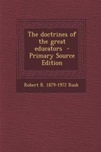 The Doctrines of the Great Educators