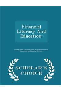 Financial Literacy and Education