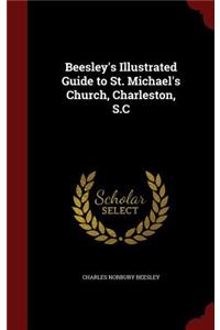 Beesley's Illustrated Guide to St. Michael's Church, Charleston, S.C