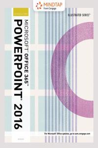 Mindtap Computing, 2 Terms (12 Months) Printed Access Card for Beskeen's Illustrated Microsoft Office 365 & PowerPoint 2016: Comprehensive