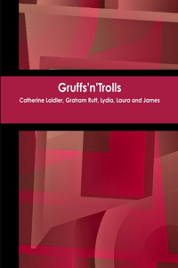 Gruffs'n'Trolls