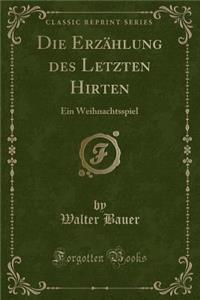 Die Erzählung Des Letzten Hirten