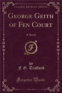 George Geith of Fen Court