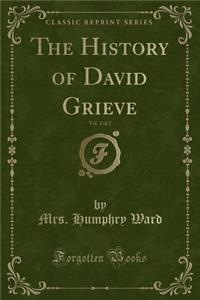 The History of David Grieve, Vol. 2 of 2 (Classic Reprint)