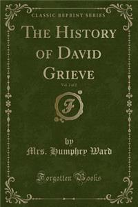 The History of David Grieve, Vol. 2 of 2 (Classic Reprint)
