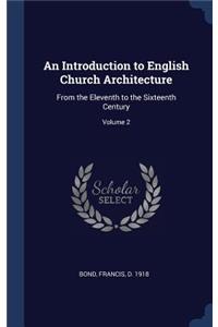 An Introduction to English Church Architecture