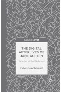 Digital Afterlives of Jane Austen