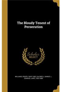 Bloudy Tenent of Persecution