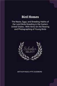 Bird Homes