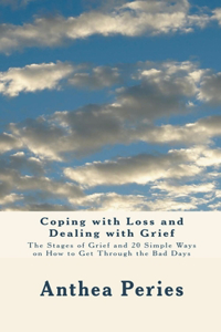 Coping with Loss and Dealing with Grief