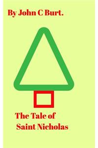 The Tale of Saint Nicholas.