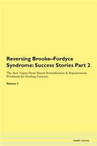Reversing Brooke-Fordyce Syndrome