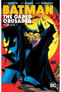 Batman: The Caped Crusader Vol. 1