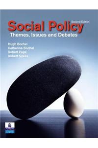 Social Policy: Themes, Issues and Debates