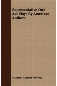 Representative One Act Plays By American Authors