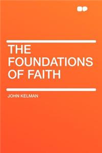 The Foundations of Faith