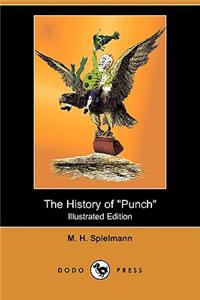History of Punch (Illustrated Edition) (Dodo Press)