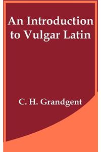 Introduction to Vulgar Latin