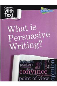 What Is Persuasive Writing?