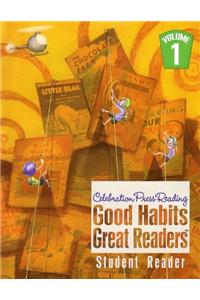 Good Habits Great Readers Student Reader Grade 4 Vol 1 2007c